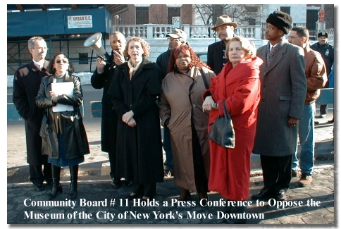 Picture of CB # 11 members and Elected Officials holding a press conference on the Museum of the City of New York's Move to the Tweed Courthouse